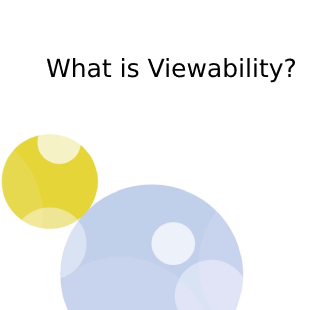 What is Viewability?